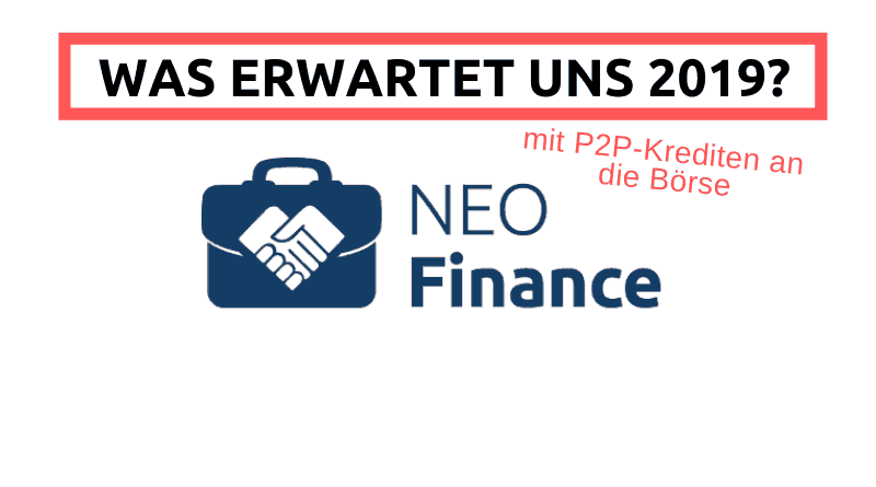 NEO FInance in 2019 an die Börse und Rückblick auf das Jahr 2018